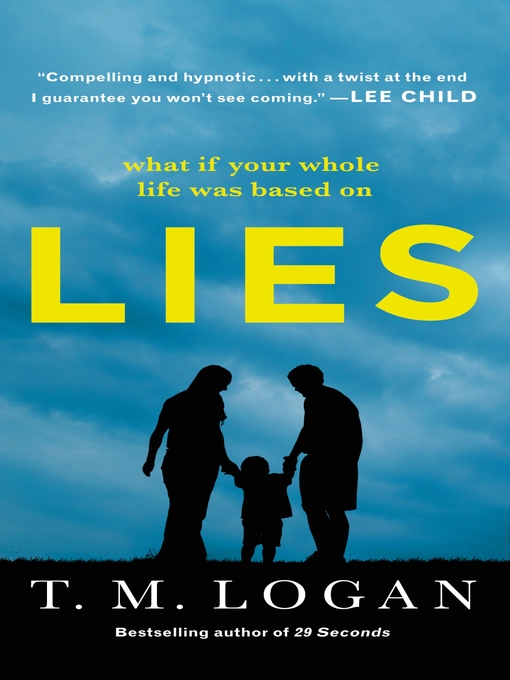 Title details for Lies by T. M. Logan - Available